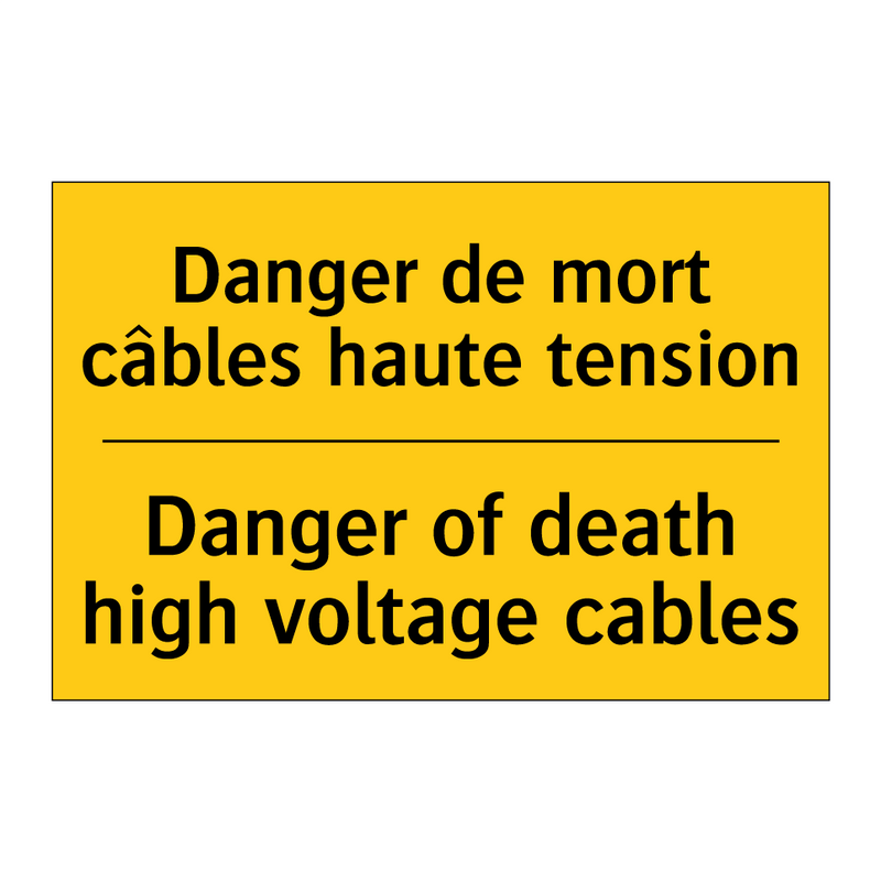 Danger de mort câbles haute tension /.../ - Danger of death high voltage cables /.../