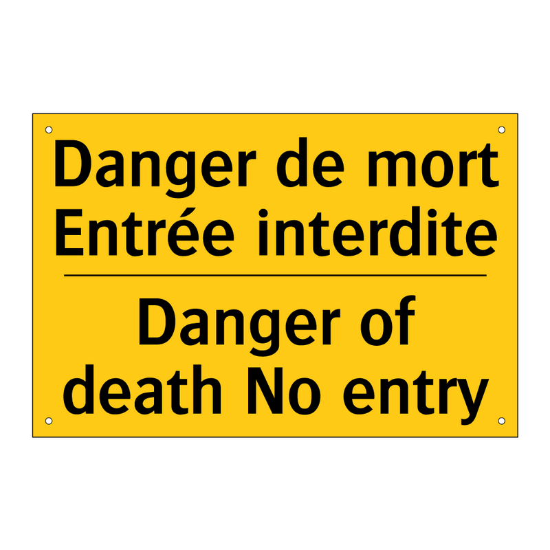 Danger de mort Entrée interdite /.../ - Danger of death No entry