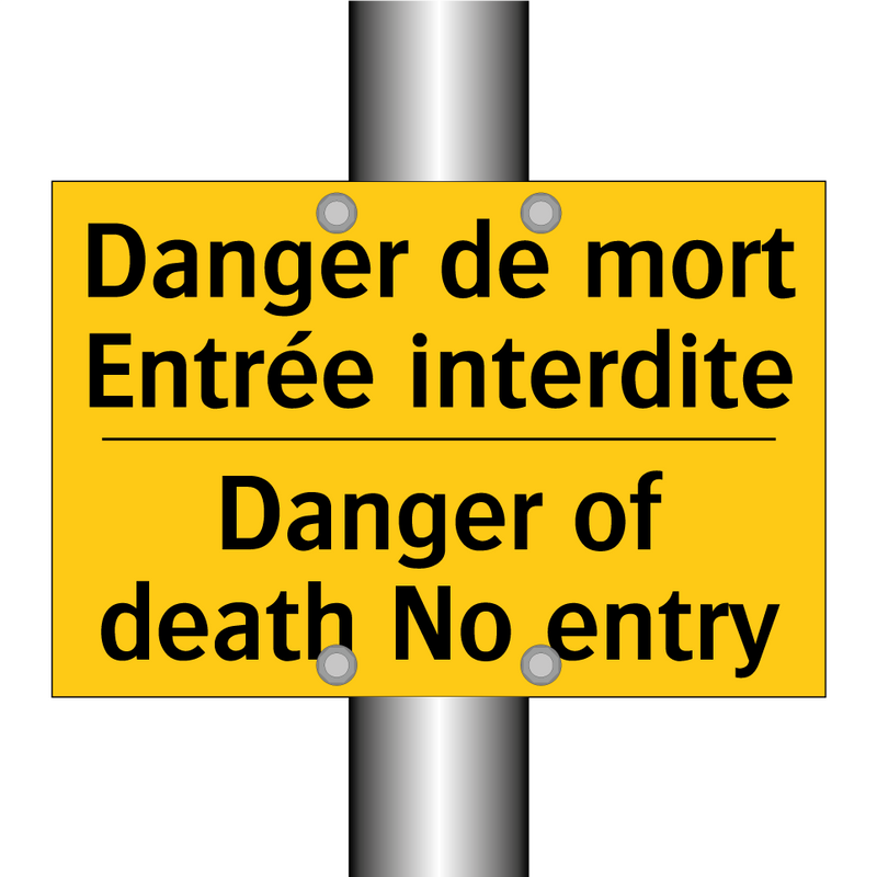 Danger de mort Entrée interdite /.../ - Danger of death No entry