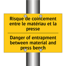 Risque de coincement entre le  /.../ - Danger of entrapment between material  /.../