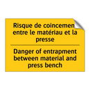 Risque de coincement entre le  /.../ - Danger of entrapment between material  /.../