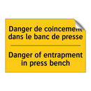 Danger de coincement dans le banc  /.../ - Danger of entrapment in press  /.../