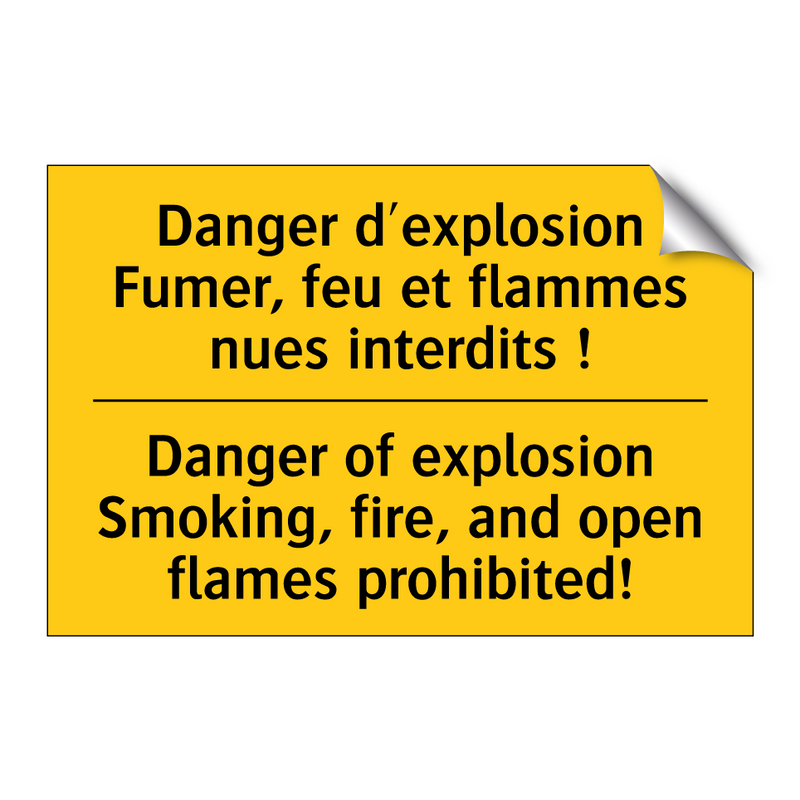 Danger d'explosion Fumer, feu  /.../ - Danger of explosion Smoking, fire,  /.../