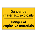 Danger de matériaux explosifs - Danger of explosive materials