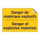Danger de matériaux explosifs - Danger of explosive materials