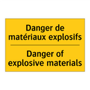 Danger de matériaux explosifs - Danger of explosive materials