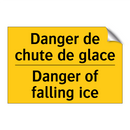 Danger de chute de glace - Danger of falling ice