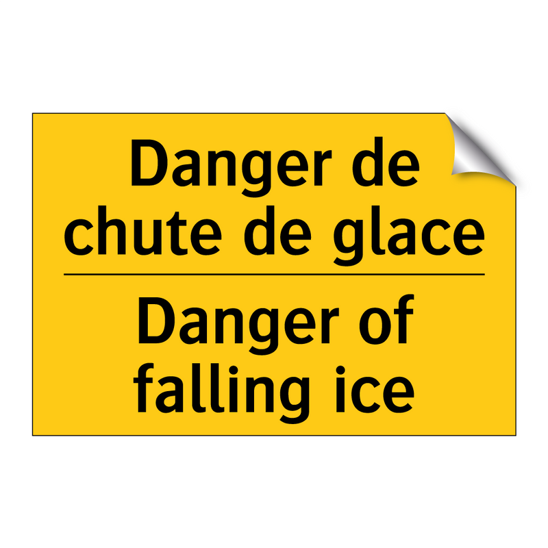 Danger de chute de glace - Danger of falling ice