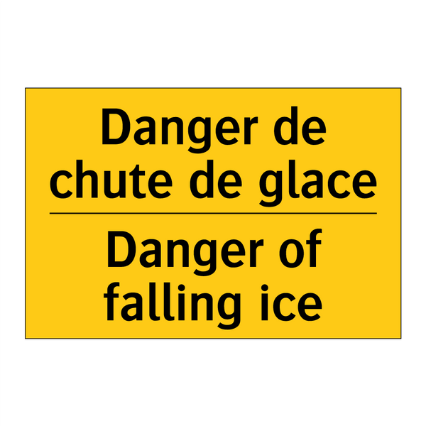 Danger de chute de glace - Danger of falling ice