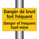 Danger de bruit fort fréquent - Danger of frequent loud noise