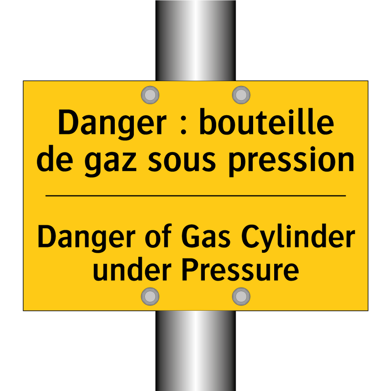 Danger : bouteille de gaz sous  /.../ - Danger of Gas Cylinder under Pressure /.../