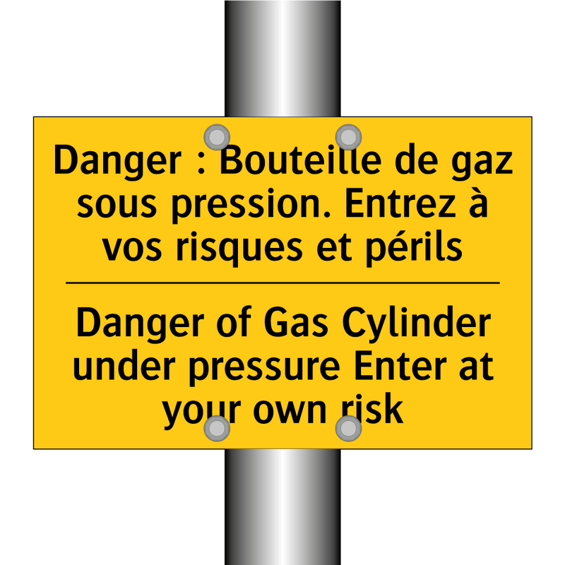 Danger : Bouteille de gaz sous  /.../ - Danger of Gas Cylinder under pressure  /.../