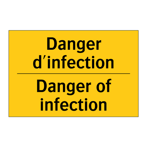 Danger d'infection - Danger of infection