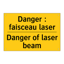 Danger : faisceau laser - Danger of laser beam
