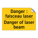 Danger : faisceau laser - Danger of laser beam
