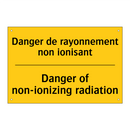 Danger de rayonnement non ionisant /.../ - Danger of non-ionizing radiation /.../