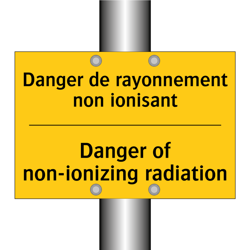 Danger de rayonnement non ionisant /.../ - Danger of non-ionizing radiation /.../