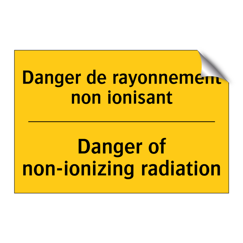 Danger de rayonnement non ionisant /.../ - Danger of non-ionizing radiation /.../