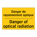 Danger de rayonnement optique - Danger of optical radiation