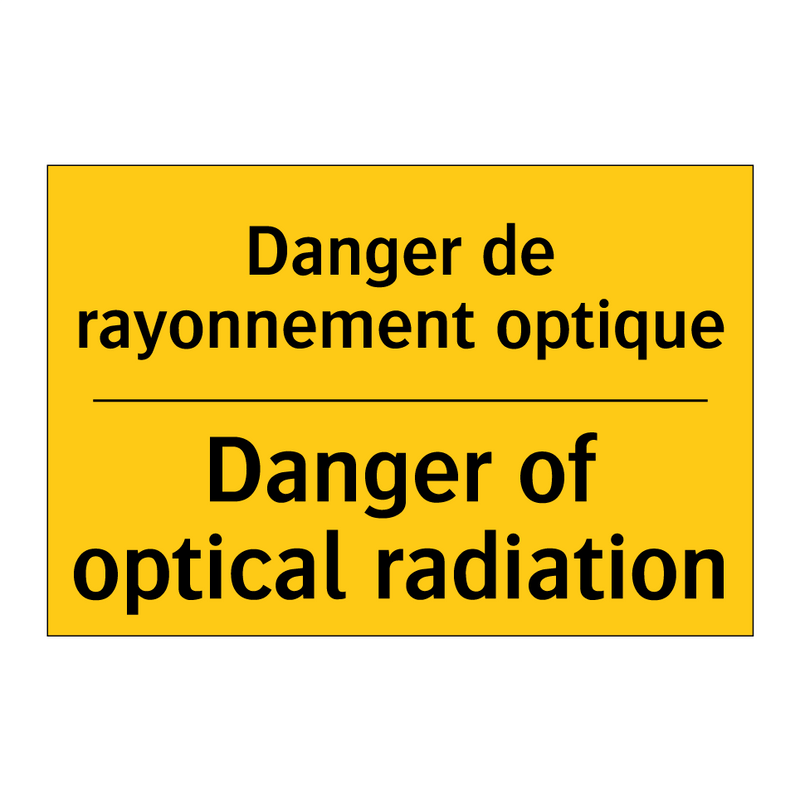 Danger de rayonnement optique - Danger of optical radiation