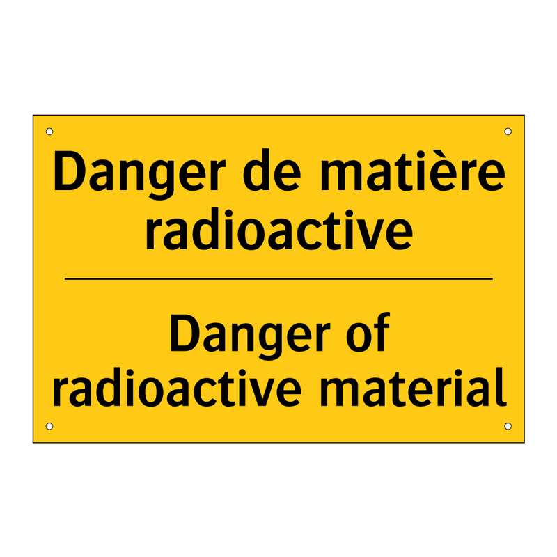 Danger de matière radioactive - Danger of radioactive material