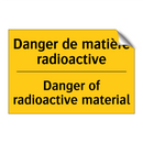Danger de matière radioactive - Danger of radioactive material