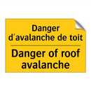 Danger d'avalanche de toit - Danger of roof avalanche