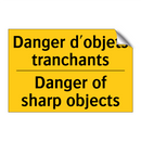 Danger d'objets tranchants - Danger of sharp objects