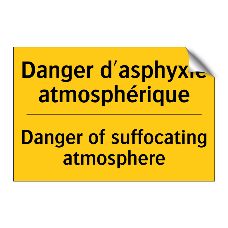 Danger d'asphyxie atmosphérique /.../ - Danger of suffocating atmosphere /.../