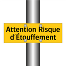 Attention Risque d'Étouffement