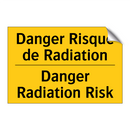 Danger Risque de Radiation - Danger Radiation Risk
