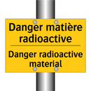 Danger matière radioactive - Danger radioactive material