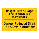 Danger Puits de Cage Réduit Suivre  /.../ - Danger Reduced Shaft Pit Follow  /.../