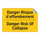 Danger Risque d'effondrement - Danger Risk Of Collapse