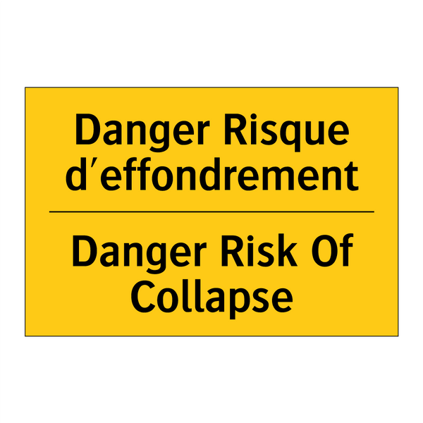 Danger Risque d'effondrement - Danger Risk Of Collapse