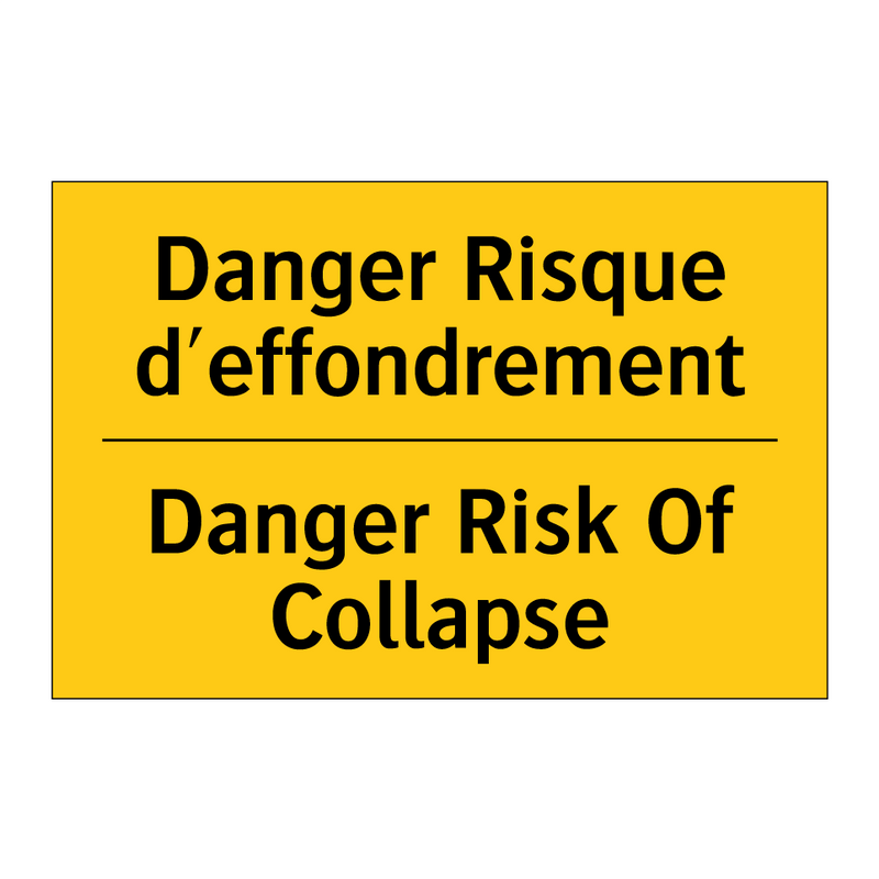 Danger Risque d'effondrement - Danger Risk Of Collapse