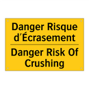 Danger Risque d'Écrasement - Danger Risk Of Crushing