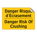 Danger Risque d'Écrasement - Danger Risk Of Crushing