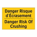 Danger Risque d'Écrasement - Danger Risk Of Crushing
