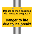 Danger de mort en raison de la  /.../ - Danger to life due to ice break! /.../