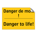 Danger de mort ! - Danger to life!