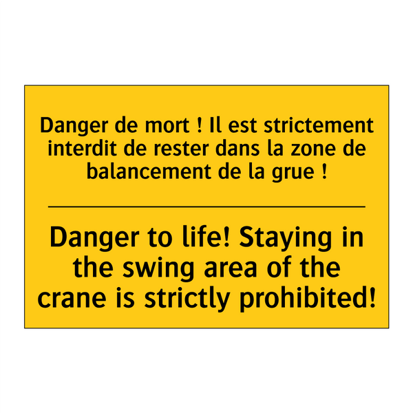 Danger de mort ! Il est strictement  /.../ - Danger to life! Staying in the  /.../