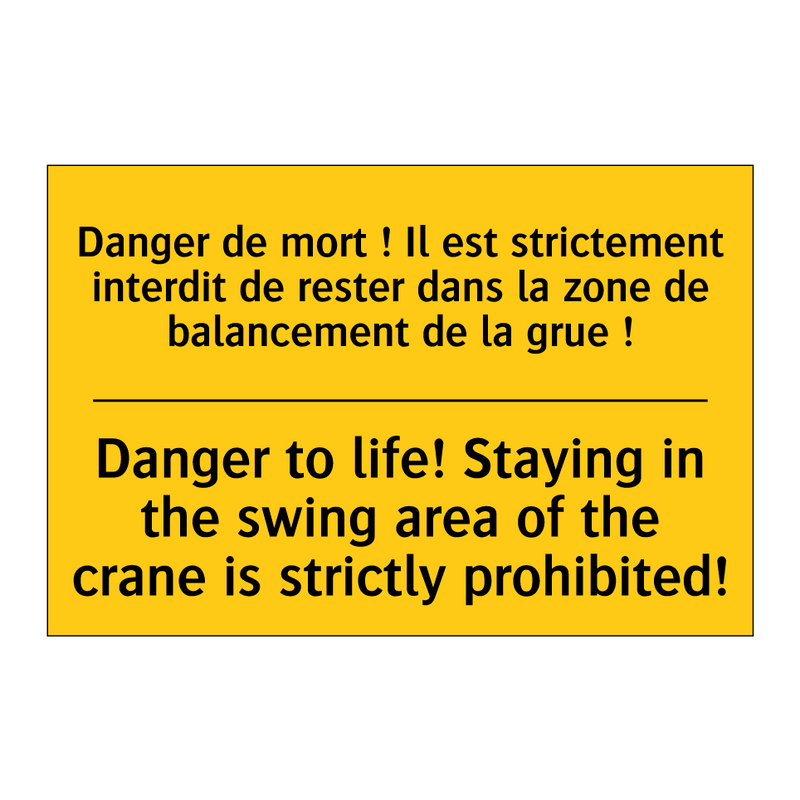 Danger de mort ! Il est strictement  /.../ - Danger to life! Staying in the  /.../