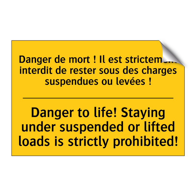 Danger de mort ! Il est strictement  /.../ - Danger to life! Staying under  /.../