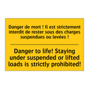 Danger de mort ! Il est strictement  /.../ - Danger to life! Staying under  /.../