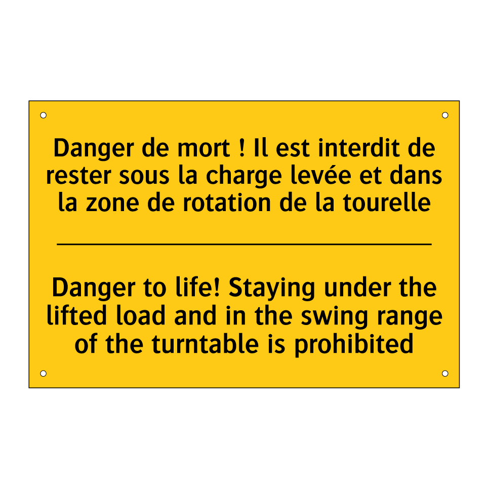 Danger de mort ! Il est interdit  /.../ - Danger to life! Staying under  /.../