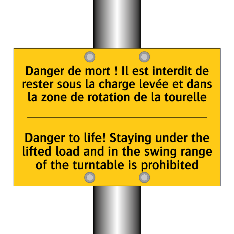 Danger de mort ! Il est interdit  /.../ - Danger to life! Staying under  /.../