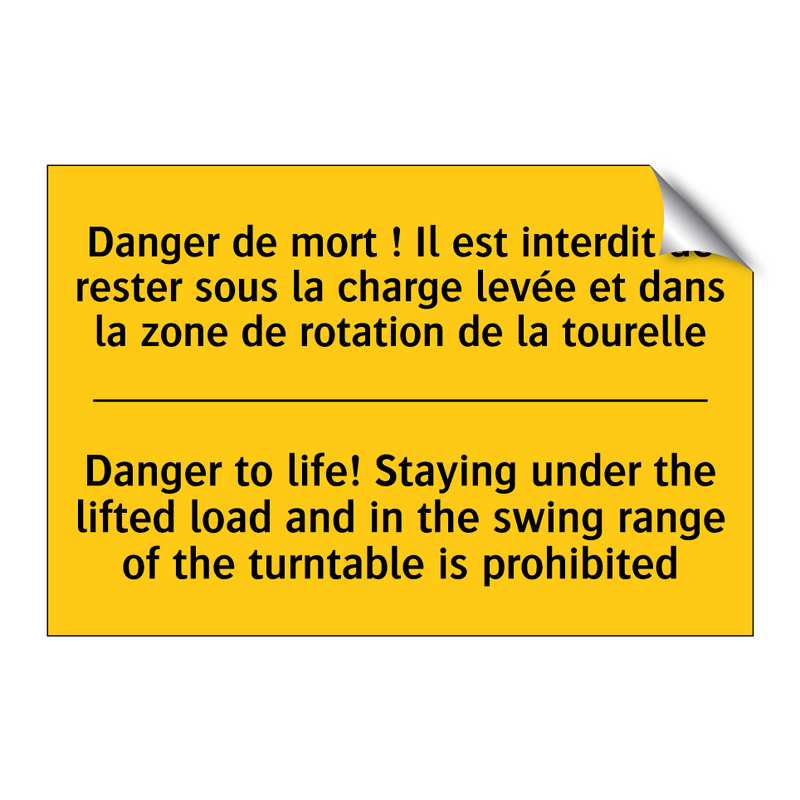 Danger de mort ! Il est interdit  /.../ - Danger to life! Staying under  /.../