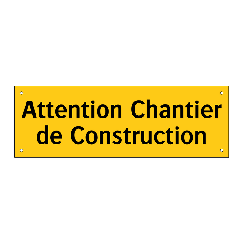 Attention Chantier de Construction