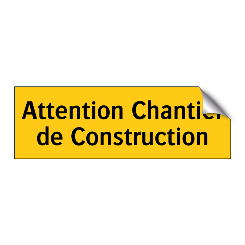 Attention Chantier de Construction